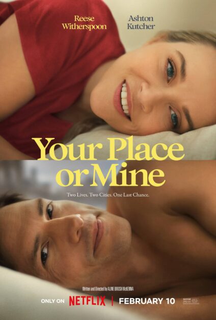 Your Place Or Mine Starring Reese Witherspoon And Ashton Kutcher