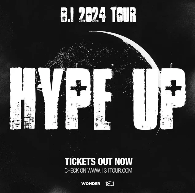 BI 2024 Hype up Tour dates