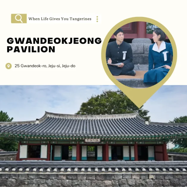 Filming locations When Life Gives You Tangerines 3