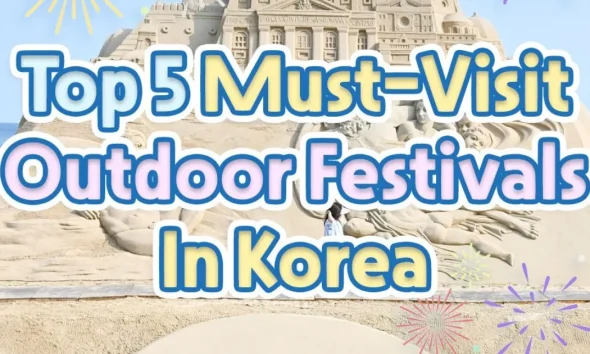 5 must visit outdoor festival in korea